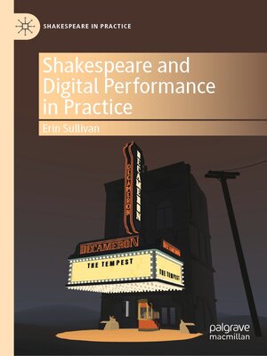 cover image of Shakespeare and Digital Performance in Practice